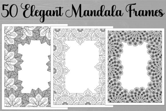 Elegant Mandala Frames: Graphics & Coloring Pages Amp