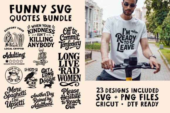 Funny Quotes SVG Bundle: 30 Graphics & Illustrations